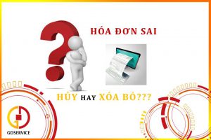 PHÂN BIỆT XÓA BỎ HÓA ĐƠN VÀ HỦY HÓA ĐƠN – HÓA ĐƠN ĐIỆN TỬ