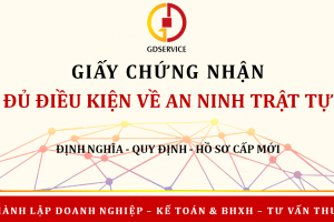 GIẤY CHỨNG NHẬN ĐỦ ĐIỀU KIỆN VỀ AN NINH TRẬT TỰ