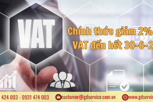 Chính thức giảm 2% thuế VAT đến hết 30-6-2024