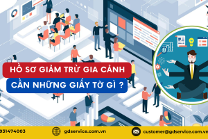 Hồ sơ giảm trừ gia cảnh năm 2024 bao gồm những giấy tờ gì?