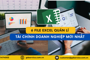 6 file Excel quản lý tài chính doanh nghiệp