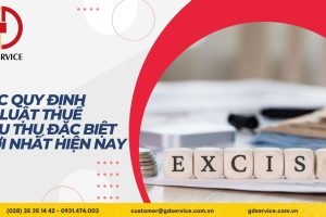 Các quy định về luật thuế tiêu thụ đặc biệt mới nhất hiện nay