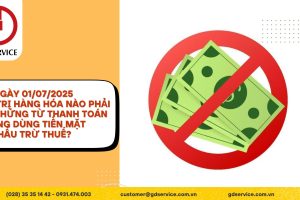 Từ ngày 01/07/2025 giá trị hàng hóa nào phải có chứng từ thanh toán không dùng tiền mặt để khấu trừ thuế?