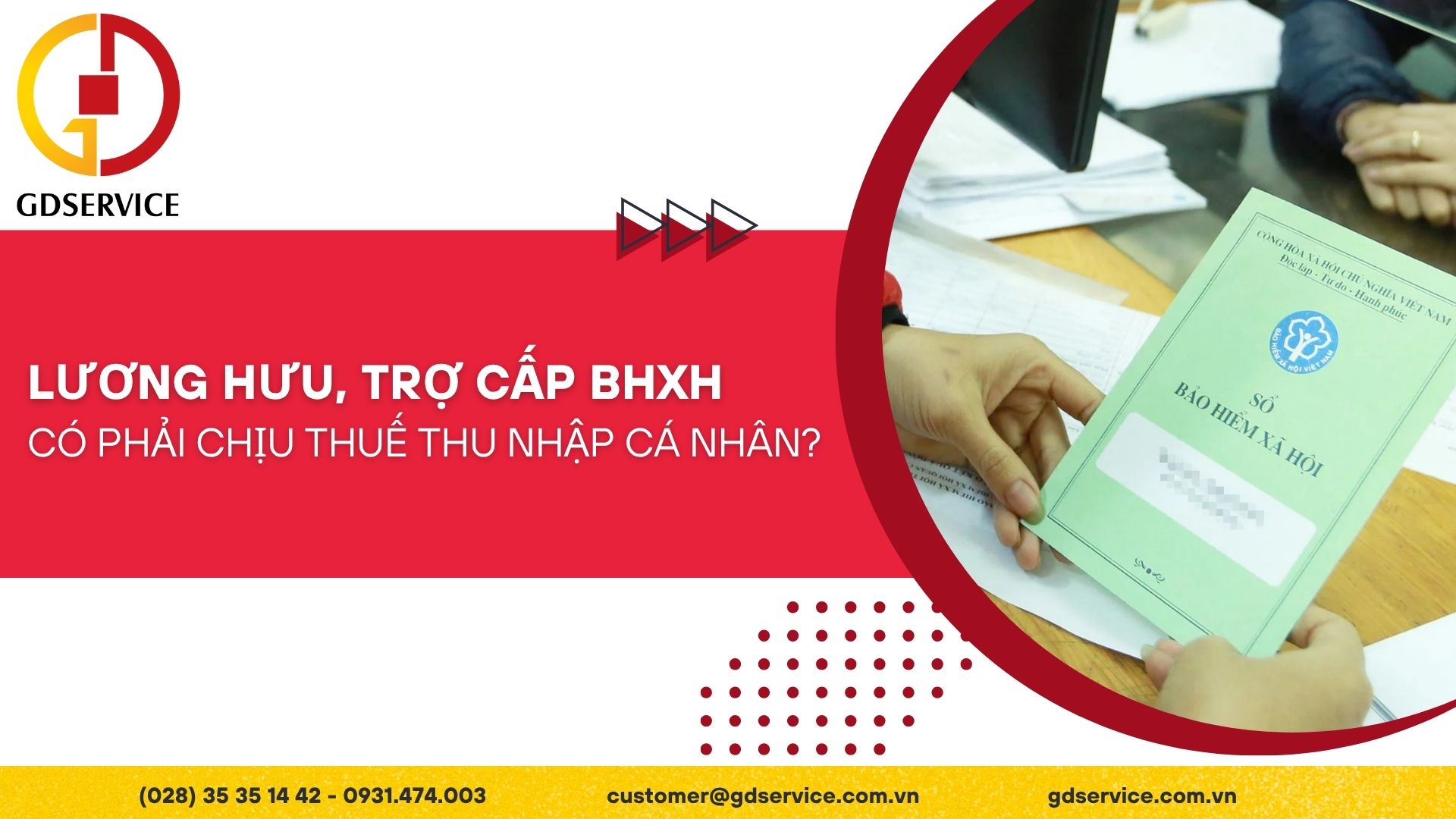 Lương hưu, trợ cấp BHXH có phải chịu thuế thu nhập cá nhân?
