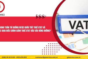 Chậm thanh toán thì không được khấu trừ thuế GTGT và bắt buộc khai điều chỉnh giảm thuế GTGT đầu vào đúng không?