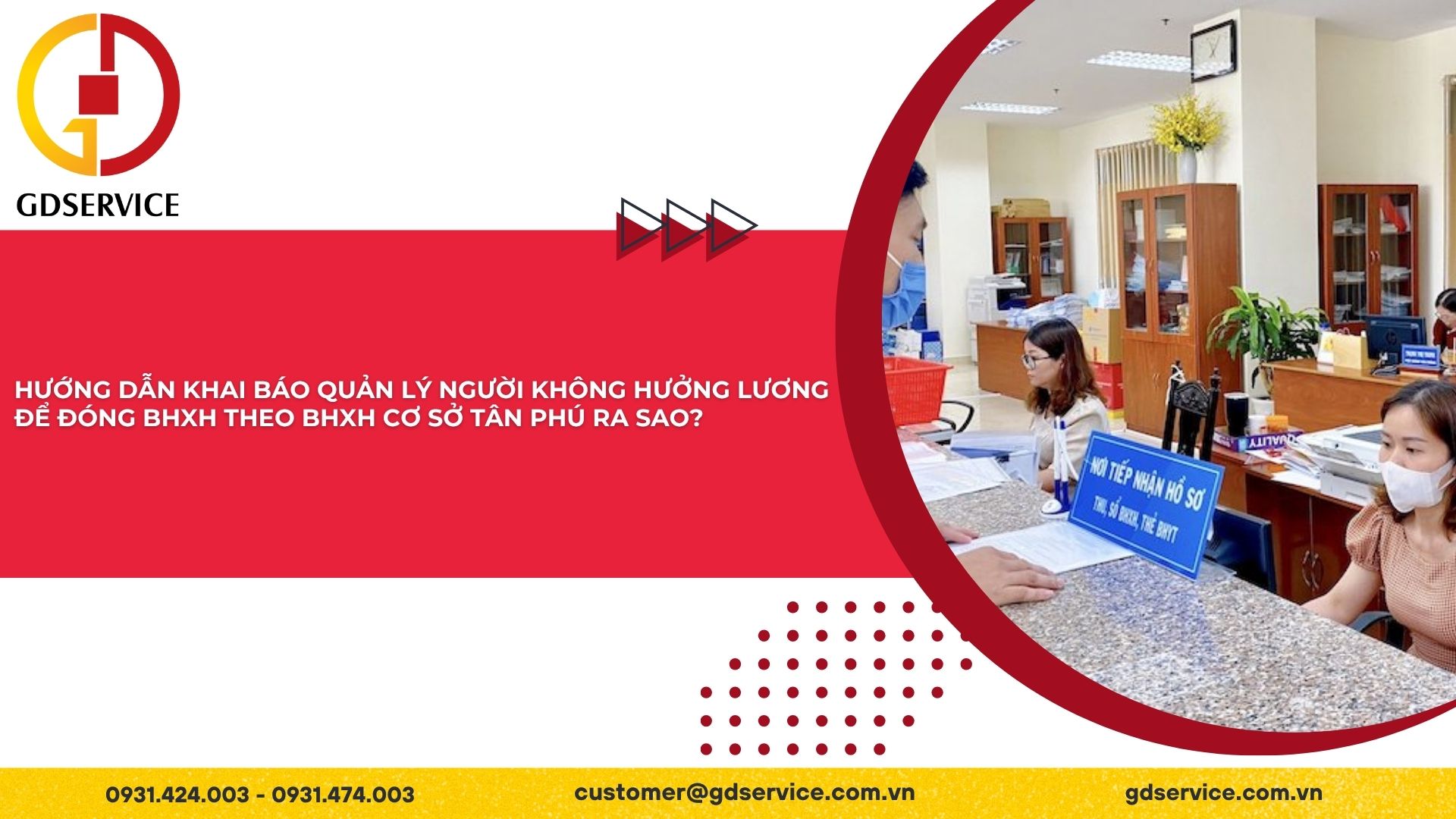 Hướng dẫn khai báo quản lý người không hưởng lương để đóng BHXH theo BHXH cơ sở Tân Phú ra sao?