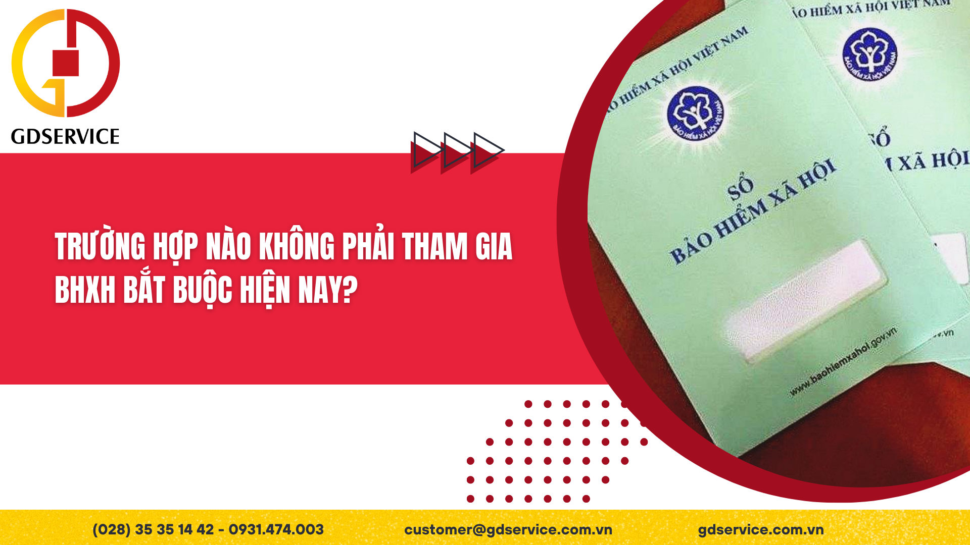 Trường hợp nào không phải tham gia BHXH bắt buộc hiện nay?