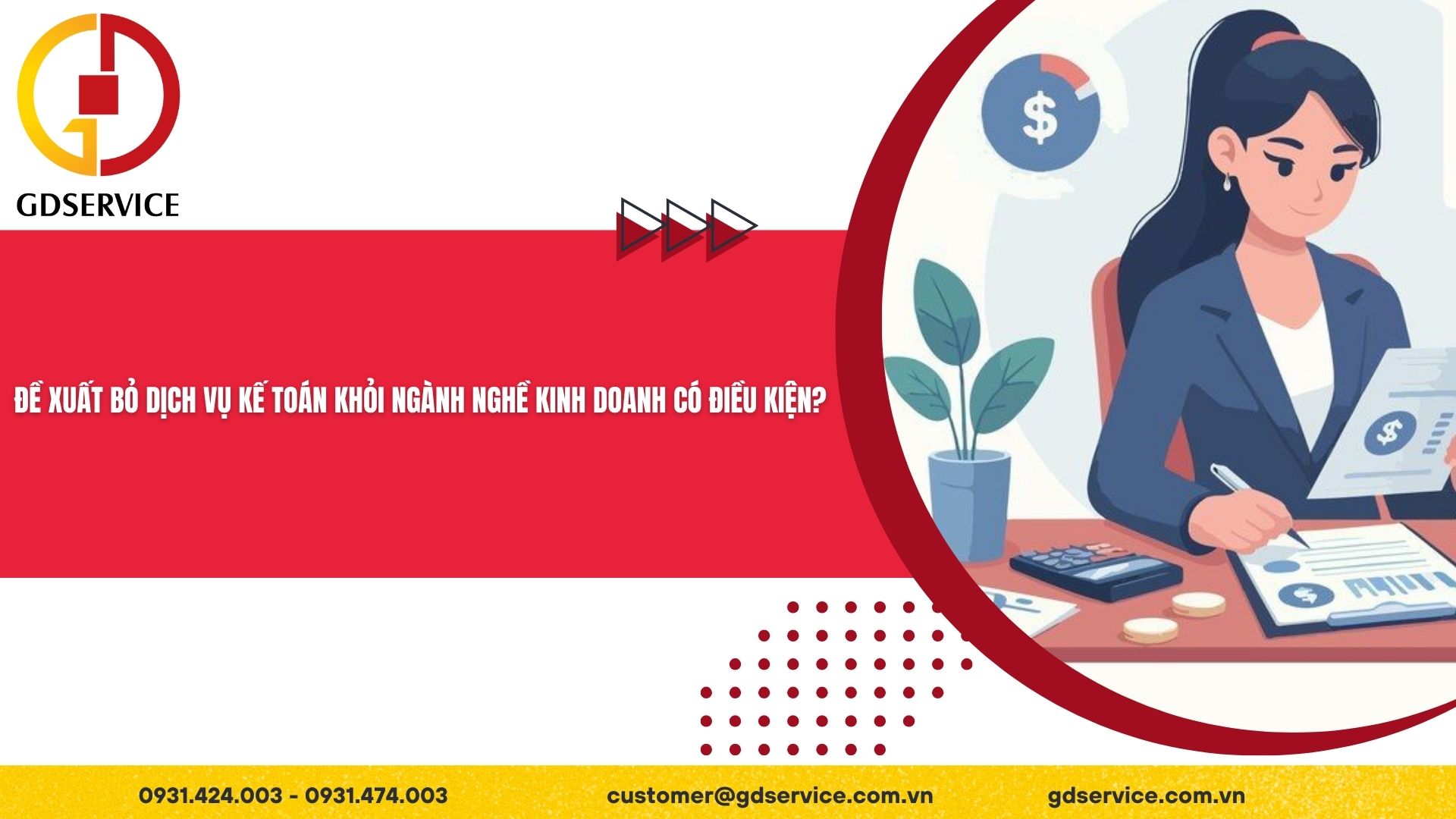 Đề xuất bỏ dịch vụ kế toán khỏi ngành nghề kinh doanh có điều kiện?