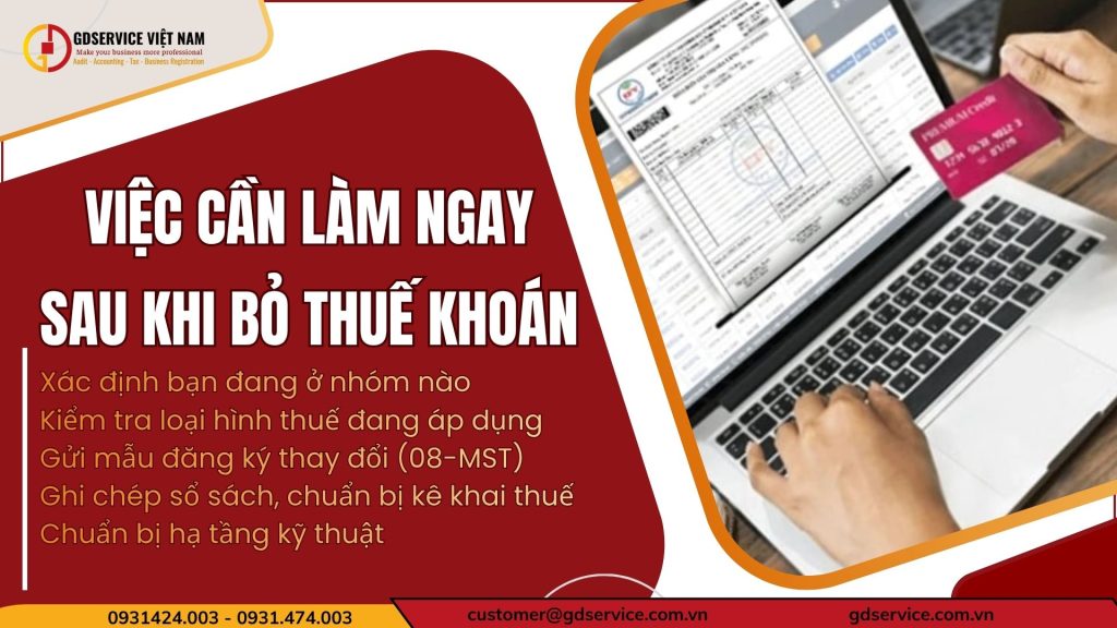 việc cần làm ngay
sau khi bỏ thuế khoán