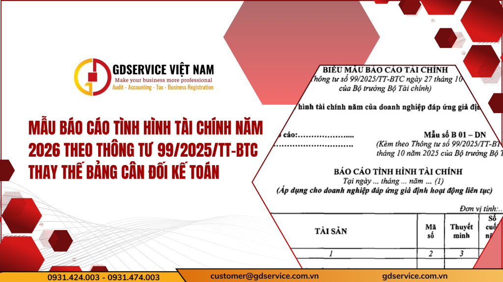 Mẫu Báo cáo tình hình tài chính năm 2026 theo Thông tư 99/2025/TT-BTC thay thế Bảng cân đối kế toán
