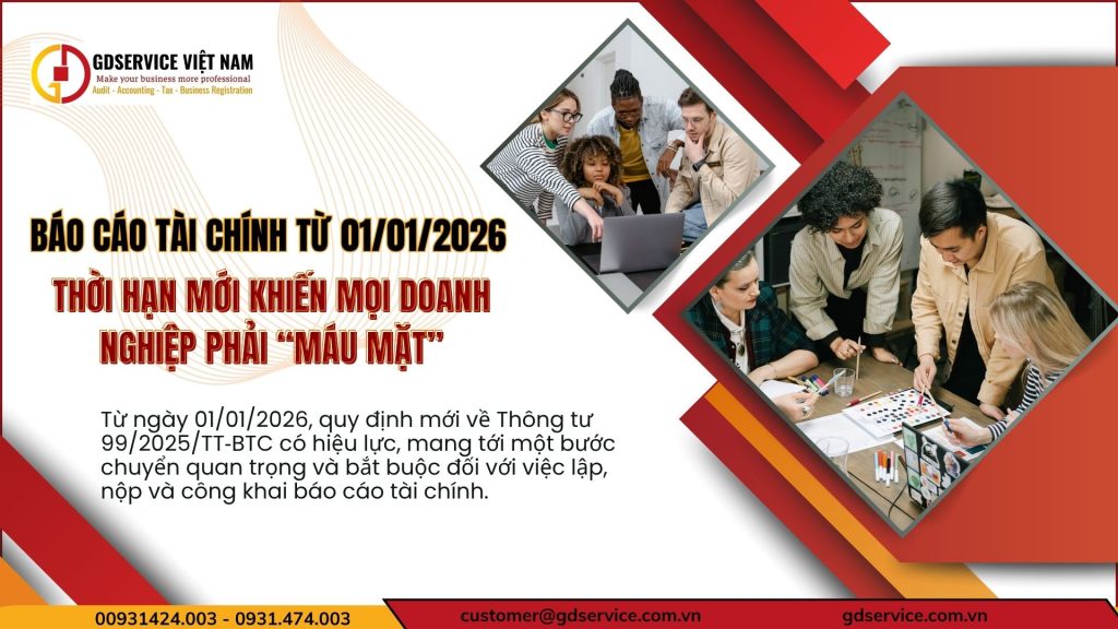 Báo cáo tài chính từ 01/01/2026 doanh nghiệp nào cũng phải biết và hành động ngay!
