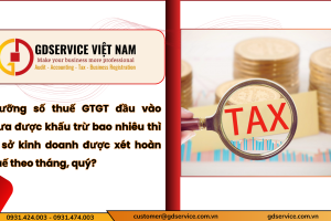 Ngưỡng số thuế GTGT đầu vào chưa được khấu trừ bao nhiêu thì cơ sở kinh doanh được xét hoàn thuế theo tháng, quý?