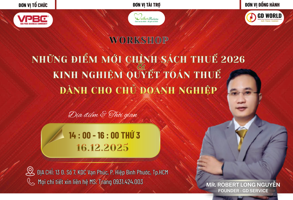 Workshop “Những điểm mới chính sách thuế 2026 & Kinh nghiệm quyết toán thuế dành cho chủ doanh nghiệp”