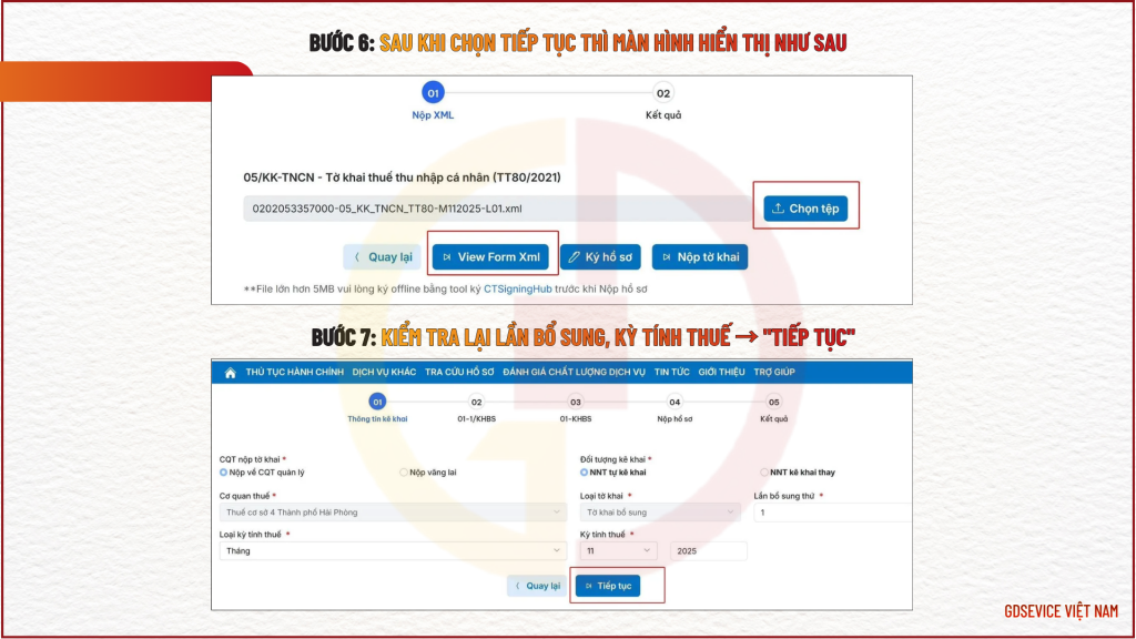 Bước 6: Sau khi chọn Tiếp tục thì màn hình hiển thị như sau

Chọn tải tệp tờ khai bổ sung đã lập → "View from Xml"

Bước 7: Kiểm tra lại lần bổ sung, kỳ tính thuế → "Tiếp tục"