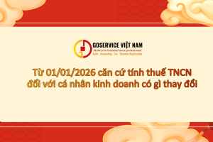 Từ 01/01/2026 căn cứ tính thuế TNCN đối với cá nhân kinh doanh có gì thay đổi