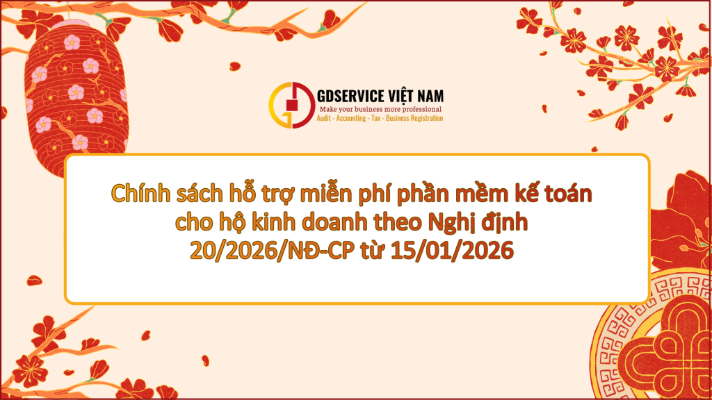 Chính sách hỗ trợ miễn phí phần mềm kế toán cho hộ kinh doanh theo Nghị định 20/2026/NĐ-CP từ 15/01/2026