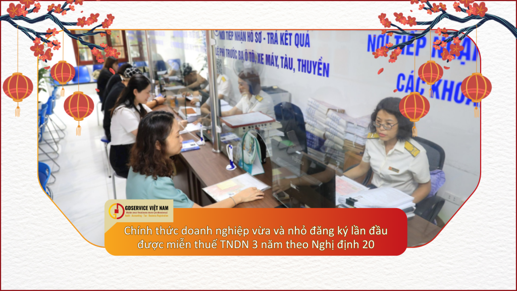 Chính thức doanh nghiệp vừa và nhỏ đăng ký lần đầu được miễn thuế TNDN 3 năm theo Nghị định 20