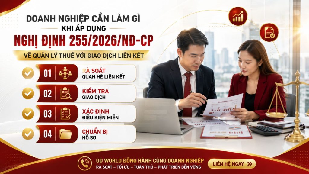 Doanh nghiệp cần làm gì khi áp dụng Nghị định 255/2026/NĐ-CP